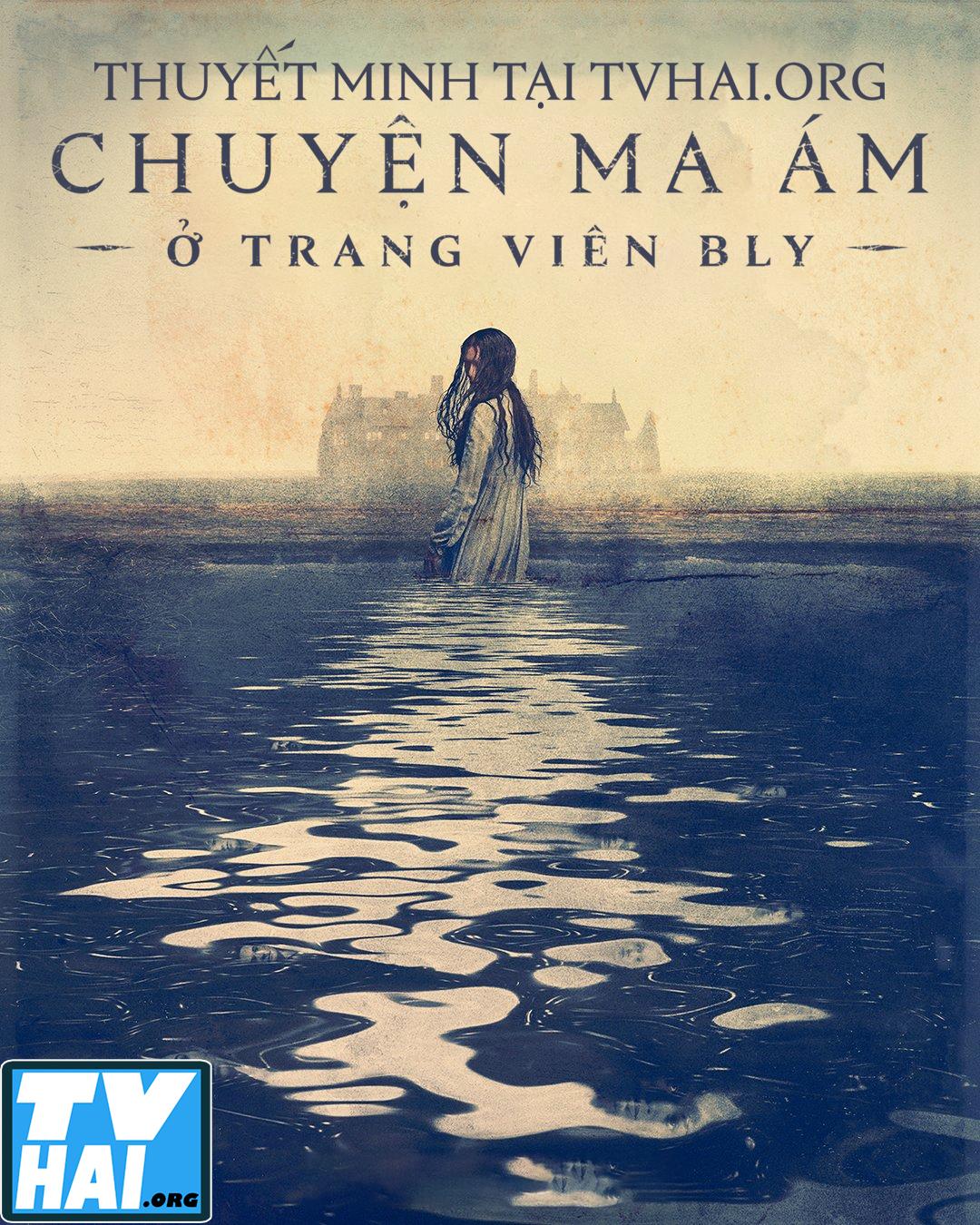 Chuyện Ma Ám Ở Trang Viên Bly